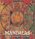Mandalas: Mapping the Buddhist Art of Tibet - Paperback-0